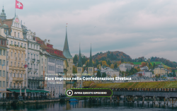 Radio 24 - Generazioni mobili, Storie d'impresa dall'Italia all'estero - Fare impresa in Svizzera