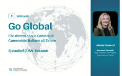 GO GLOBAL – Filo diretto con le Camere di Commercio Italiane all'Estero: il quinto episodio dedicato al Texas