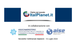 Newsletter ItalPlanet 12 luglio 2024