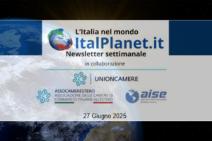 Newsletter ItalPlanet - 27 giugno 2025