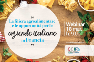 Webinar sulle opportunità dell'agroalimentare all'estero - Francia